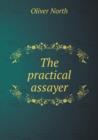 The Practical Assayer - Book