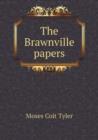 The Brawnville Papers : Sonja in a Kingdom of Wonder - Book
