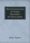 Reminiscences of Isaac Marsden of Doncaster - Book