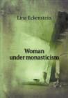 Woman Under Monasticism - Book