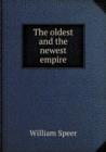 The Oldest and the Newest Empire - Book