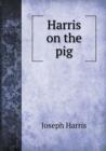 Harris on the Pig - Book