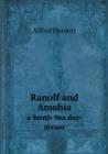 Ranolf and Amohia a South-Sea Day-Dream - Book