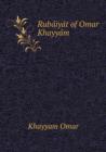 Ruba Iya T of Omar Khayya M - Book