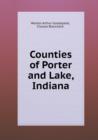 Counties of Porter and Lake, Indiana - Book