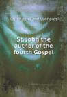 St. John the Author of the Fourth Gospel - Book