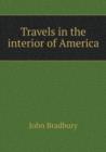Travels in the Interior of America - Book
