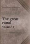 The Great Canal Volume 1 - Book
