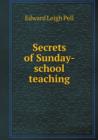 Secrets of Sunday-School Teaching - Book