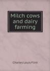 Milch Cows and Dairy Farming - Book