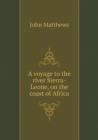 A Voyage to the River Sierra-Leone, on the Coast of Africa - Book