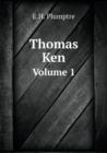 Thomas Ken Volume 1 - Book