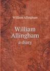 William Allingham a Diary - Book