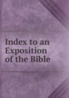 Index to an Exposition of the Bible - Book