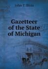 Gazetteer of the State of Michigan - Book