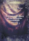 The Literary History of the American Revolution Volume 1 - Book