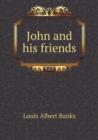 John and His Friends - Book