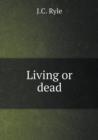 Living or dead - Book