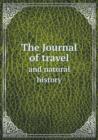 The Journal of Travel and Natural History - Book