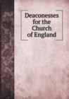 Deaconesses for the Church of England - Book