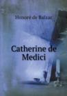 Catherine de M&#769;edici - Book