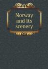 Norway and Its Scenery - Book