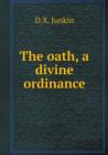 The Oath, a Divine Ordinance - Book