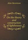 On the Theory and Construction of Lighthouses - Book
