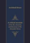 A Critical Account of the Life, Character, and Discourses of Mr. Alexander Morus - Book