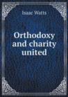 Orthodoxy and Charity United - Book