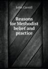Reasons for Methodist Belief and Practice - Book