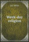 Week-Day Religion - Book