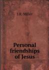 Personal friendships of Jesus - Book