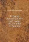 Personal Narrative of the First Voyage of Columbus to America - Book