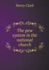 The Pew System in the National Church - Book