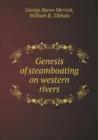 Genesis of Steamboating on Western Rivers - Book