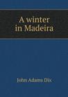 A Winter in Madeira - Book