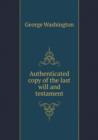 Authenticated Copy of the Last Will and Testament - Book