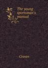 The Young Sportsman's Manual - Book