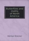 Butterflies and Moths of North America - Book
