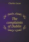 The Complaints of Dublin - Book