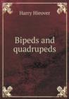 Bipeds and Quadrupeds - Book