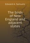 The Birds of New England and Adjacent States - Book