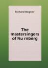 The Mastersingers of NU Rnberg - Book