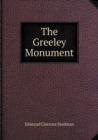 The Greeley Monument - Book