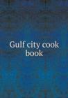 Gulf City Cook Book - Book