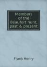 Members of the Beaufort Hunt, Past & Present - Book