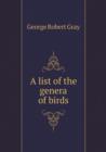 A List of the Genera of Birds - Book