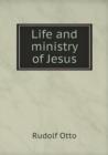 Life and Ministry of Jesus - Book
