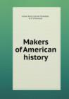 Makers of American History - Book